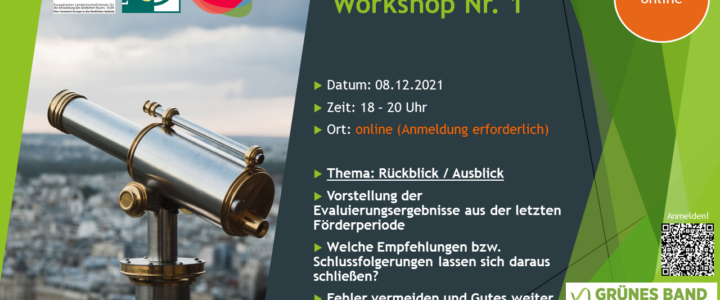 Veranstaltungshinweise: Workshop Nr. 1 „Rückblick Ausblick“